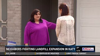 Neighbors fighting landfill expansion in Katy