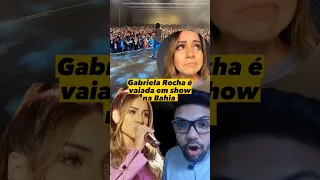 Gabriela Rocha é vaiada durante show