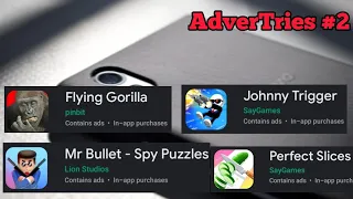 Flying Gorilla, Mr Bullet, Johnny Trigger, Perfect Slices | Advertries #2