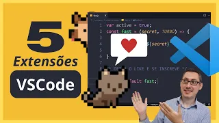 5 Extensões do VSCode Sensacionais!