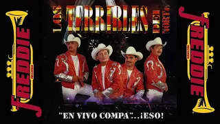 Los Terribles Del Norte - En Vivo Compa...Eso! (Album Completo)