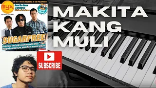 sugarfree - makita kang muli (piano cover)