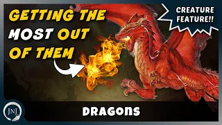 How to make GREAT Dragon experiences in D&D | Creature Feature | #dragons