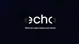 Aviateurs Histoires Vraies - Echo - Episode 1