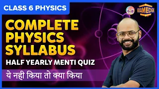 Exam Edge: Mid-term Menti Quiz - Physics | Quick Revisions | Class 6 | Complete Syllabus | BYJU'S