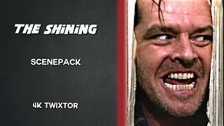 "The Shining" 4k Twixtor Scenepack
