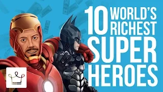 Top 10 Richest Superheroes In The World (Ranked)