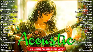 Ipagpatawad Mo - Best OPM Acoustic Songs 2024 - Top Hits Tagalog Love Songs Ever