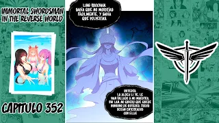 Immortal Swordsman in The Reverse World 352 [ESPAÑOL]