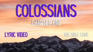 Colossians Chapter One [Lyric Video] - The Bible Song