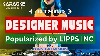 Designer Music (LIPPS INC.) Karaoke Lyrics🎤