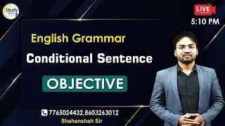 Conditional Sentences | English Grammar For Competitive Exams | Zero/First/Second Third/Short Tricks