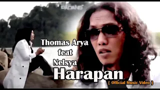 Harapan - Thomas Arya  ft Nelsya  { Official Music Video Full HD }