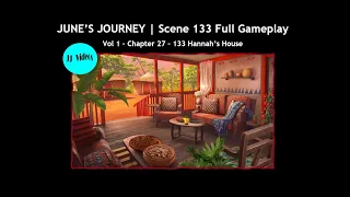 June’s Journey SCENE 133 (⭐️⭐️⭐️⭐️⭐️ star playthrough) Vol 1 - Chapter 27, Scene 133 Hannah’s House