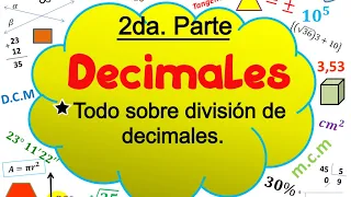 Operaciones con decimales, todo sobre división de decimales.