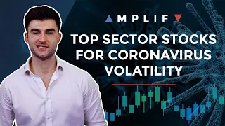 Top Sector Stocks For Coronavirus Volatility