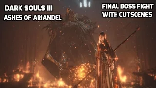 Dark Souls 3 Ashes Of Ariandel Final Boss Fight with Cutscenes