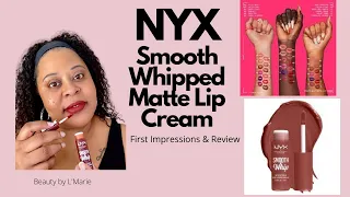 *NEW* NYX SMOOTH WHIPPED MATTE LIP CREAM- BUY OR BYE?? - Beauty by L'Marie