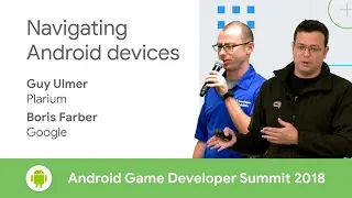 Navigating the ocean of Android devices (Android Game Developer Summit 2018)