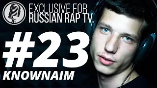 🎙Knownaim @RussianRapTVOfficial