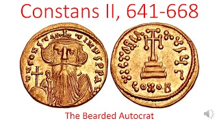 Constans II the Bearded, 641-668