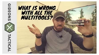 What Is Wrong With All The Multitools?