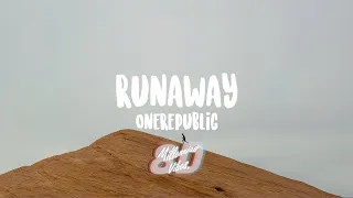 OneRepublic - RUNAWAY (Lyrics) (8D AUDIO)