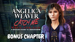 Angelica Weaver Catch Me When You Can-BONUS CHAPTER-Gameplay