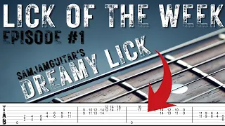 Most Beautiful Guitar Licks | Lick of The Week #1 SAMJAMGUITAR