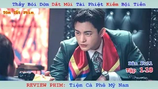 Review Phim: Thầy Bói Dởm Khiến Giới Tài Phiệt Lao Đao | Tiệm Cà Phê Mỹ Nam | Cafe Minamdang | Full