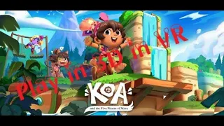 Let's Play Koa and the Five Pirates of Mara in 3D in VR using Geo-11 3D Driver