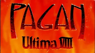 Ultima VIII: Pagan (DOS) - Session 1