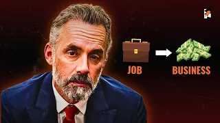 How to Escape a Job You Hate: Jordan Peterson's Tips