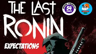 TMNT: The Last Ronin Expectations with Adrian Pandawesome316