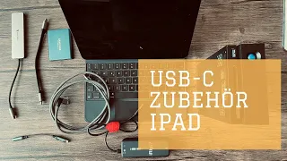 USB-C Zubehör für IPADs - Was braucht man und was funktioniert?