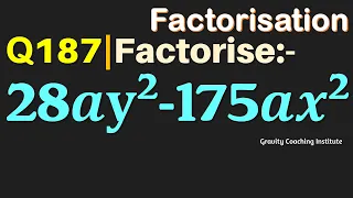 Q187 | Factorise 28ay^2-175ax^2 | Factorise 28ay^2-175ax^2 | 28 a y square - 175 a x square | 28ay^2