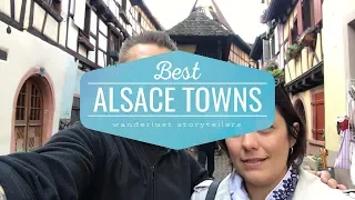 Best Alsace Towns to Visit on a Road Trip | Alsace Travel Guide