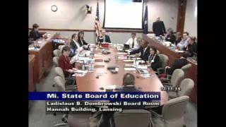 Michigan State Board of Education Meeting for February 11, 2014 - Morning Session