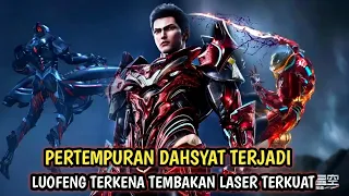 Luofeng tertembak meriam laser terkuat - Eps 31 s4