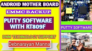 Android Smart Board emmc Data Backup read through putty software with RT809F programer👍