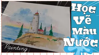 Vẽ Ngọn Hải Đăng màu nước đơn giản | Draw a lighthouse simple | Painting #14