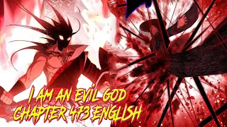 I’m An Evil God Chapter 473 English