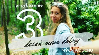 Dzień mam dobry (3 przykazanie) | Mocni w Duchu official