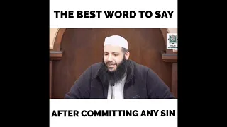 The best word to say after committing any sin | Abu Bakr Zoud