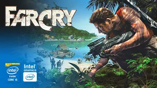 Far Cry on Intel HD Graphics 2500 | Core i5-3570 & 8GB RAM