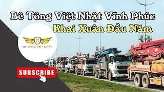 Bê Tông Việt Nhật Vĩnh Phúc Ra Quân Đầu Năm