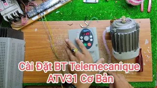 Cài đặt biến tần Telemecanique ATV31 siu dễ