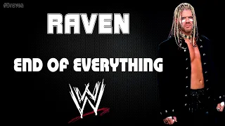 WWE | Raven 30 Minutes Entrance Extended 3rd Theme Song | "End Of Everything"