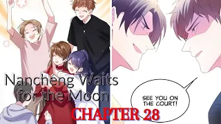 Nancheng Waits for the Moon Chapter 28 | See You On The Court | @LikeRead