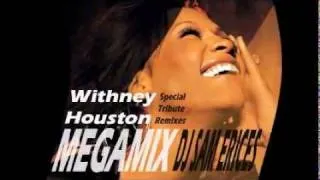 Sam Erices - Whitney Houston Megamix (Special Tribute Remix)